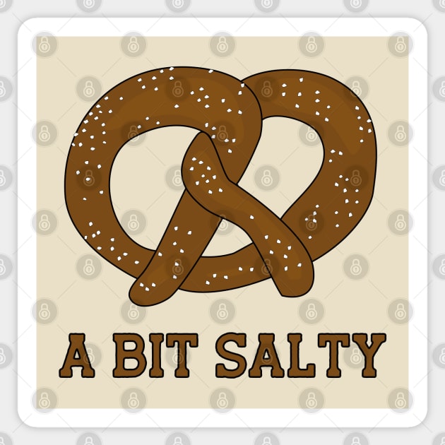 A Bit Salty Pretzel Attitude Sticker by Punderstandable